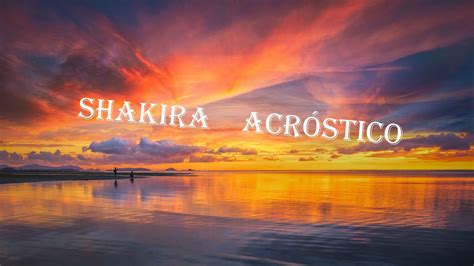 shakira - acróstico lyrics